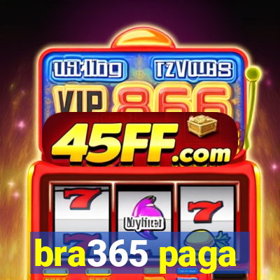 bra365 paga